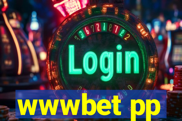 wwwbet pp